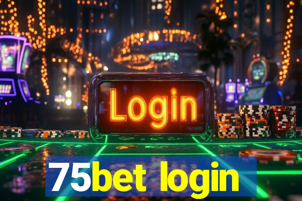 75bet login